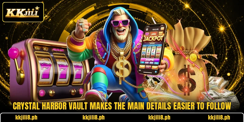 Crystal Harbor Vault Makes The Main Details Easier To Follow
