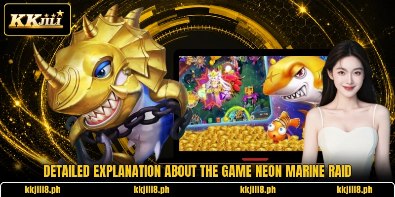 Detailed explanation about the game neon marine raid