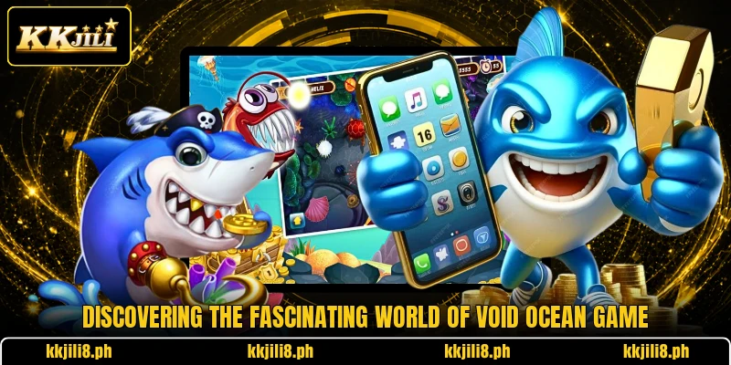 Discovering the fascinating world of void ocean game
