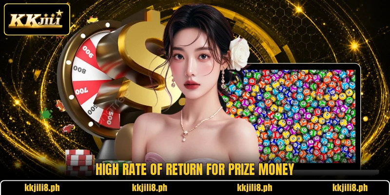 High rate of return for prize money
