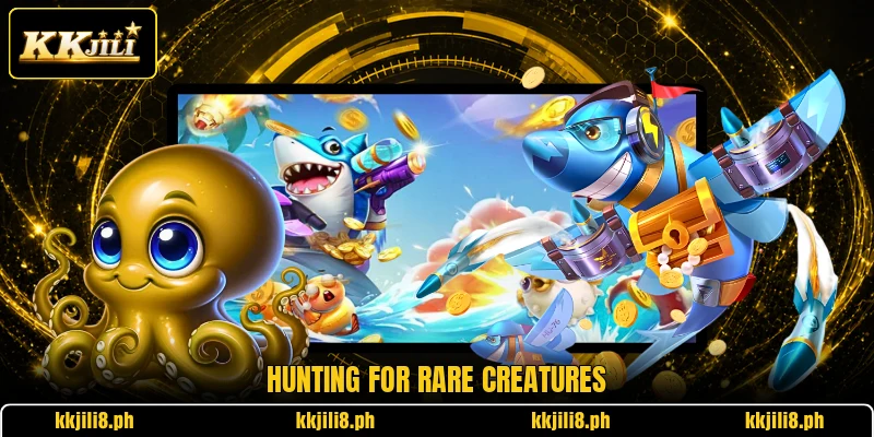 Hunting for rare creatures