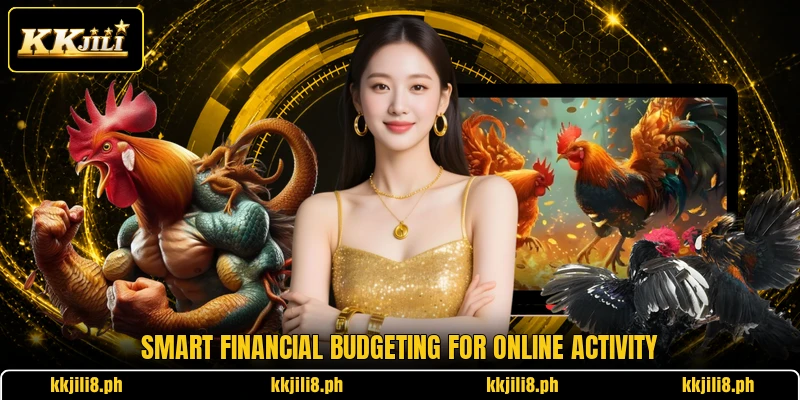 Smart financial budgeting for online activity