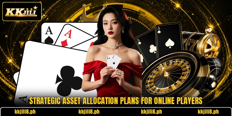 Strategic asset allocation plans for online players