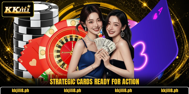 Strategic cards ready for action